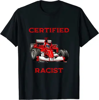 NOVA OMEJENA Certified Rasističnih Racer Povečanje Hiter Certified Dirka T-Shirt